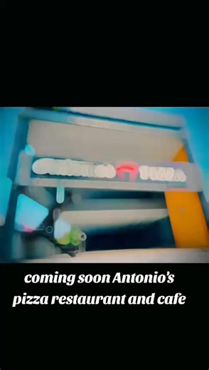 Antonio's Pizza Restaurant and Cafe Opening Soon!