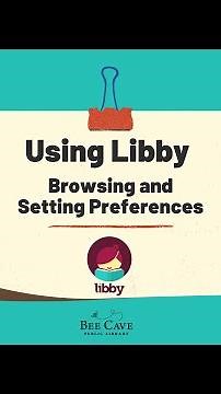 Using Libby: Browsing and Setting Preferences