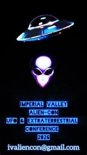 Alien-Con 2026, @ Prestige Event Center In Heber California