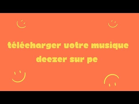 Télécharger votre musique Deezer sur PC
