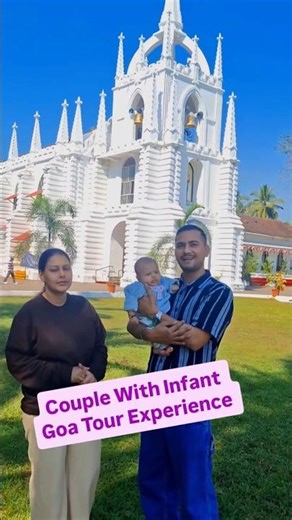 Planing for Goa Tour with Infant.. You Must Know this