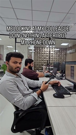 POV: You Put Your Phone Away... Then You See Your Colleague Doing Nothing 😂