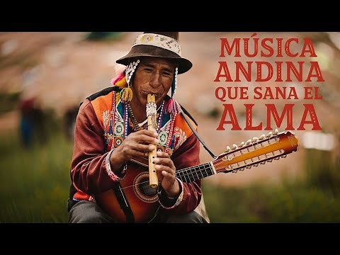 Música Andina para el Alma | Relájate y Siente la Magia de los Andes