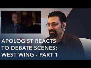 Apologist Reacts to Debate Scenes: West Wing - Part 1