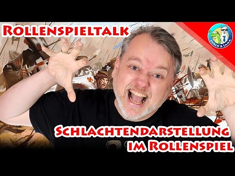 Rollenspieltalk: Schlachtendarstellungen im Spiel