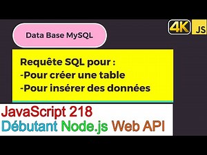 JavaScript218-Node.js-Web API-MySQL-Requête pour créer une table et insérer des données