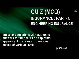 QUIZ (MCQ) INSURANCE: PART-8 | ENGINEERING INSURANCE | DIAMOND INTENSIVE STUDIES |Episode 48