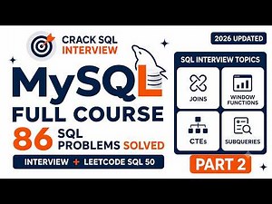 SQL Interview Questions + LeetCode SQL 50 | 86 Solved Problems | MySQL Course Part 2