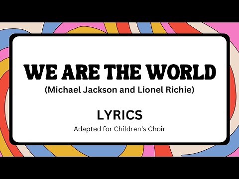 We Are The World (LYRICS)