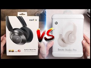 EarFun Wave Pro vs Beats Studio Pro : Is It Even Close?
