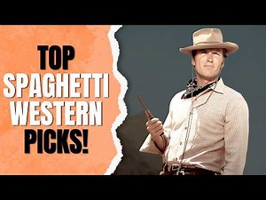 Top 10 BEST Spaghetti Western Movies Ever Made