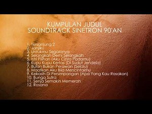Soundtrack Sinetron 90'an
