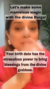 Blessings of Maa Durga Date of Birth: Birthday Month Year Plus 7 Example: 22 01 1995 4 1 24/6 4 1 6= 11/2 Birthday Total of dob 7 4 2 7= 13/4 Your message is: 1-5- 7 Raise your mind, Remove fear, Raise tranquillity Affirmation: I am in Maa's hand, She blesses me with unshakeable courage 2-4- 8- Raise your manifestation Power-healing / your from Shocks breakups to give you money Affirm - I am free from the trauma of past. I am healed by Goddess. 3-6-9 - Raise your Creativity Skills Remove Shy, Kn