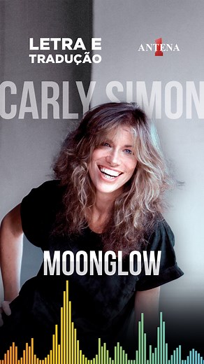 Carly Simon - Moonglow (Letra e Tradução) #Antena1 #Música #Lyrics #Traducao | Antena 1