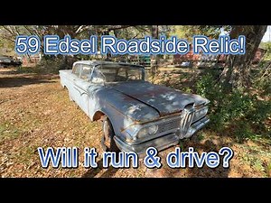 1959 Edsel roadside relic! Will it run and drive down the road? Backfire, fuel pump, spark, lights.