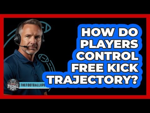 How Do Players Control Free Kick Trajectory?