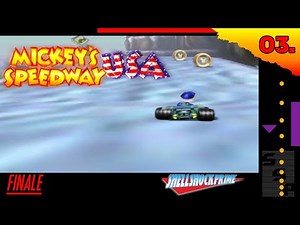 Mickey's Speedway USA | Session #03 (Finale) | ShellshockPrime