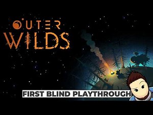 OUTER WILDS - First !Blind Playthrough | Part 1