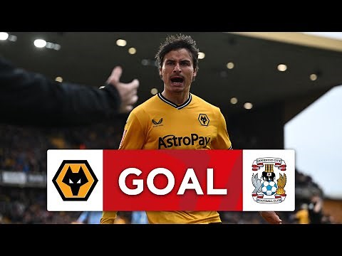 GOAL | Hugo Bueno | Wolves 2-1 Coventry City | Quarter-final | Emirates FA Cup 2023-24
