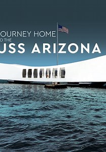Journey Home to the USS Arizona (2017)