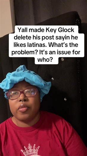 Key Glock's Attraction to Latin Women Sparks Controversy