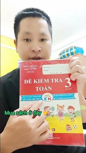 Đề kiểm tra toán 3 cuối kì 2 sách kết nối tri thức, đề 3 phụ huynh tham khảo