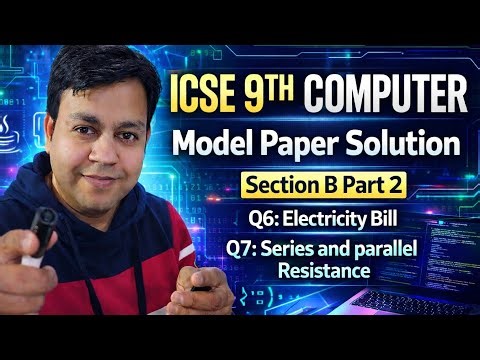 Part 2 ICSE 9th Computer Model Paper 1 Section B by YP Computer Classes