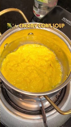 🌽✨ Creamy Corn Soup #CornSoup #SweetCorn #SoupLovers #EasyRecipes #viralrecipes
