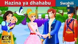 The Golden Treasure in Swahili | Swahili fairy Tales | Swahili Fairy Tales