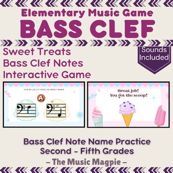 Bass Clef Notes Game | Interactive Elementary Music "Sweet Treats"