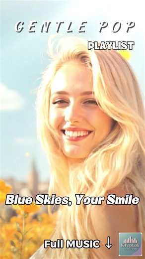 BLUE SKIES, YOUR SMILE