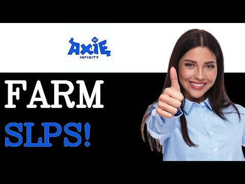 Axie Infinity SLP Farming Guide (2025)