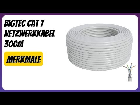BEWERTUNG (2025): BIGtec CAT 7 Netzwerkkabel 300m. Infos