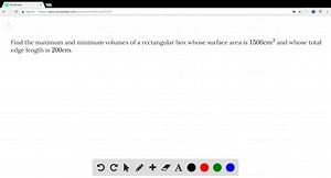 Find the maximum and minimum volumes of a rectangular box...