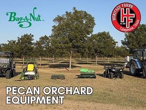Pecan Orchard Equipment