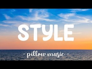 Style - Taylor Swift (Lyrics) 🎵