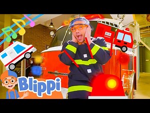 Emergency Vehicle Song | BRAND NEW BLIPPI Firetruck Song for the Family - Videos For Kids