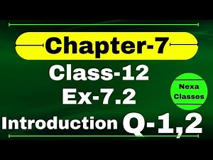Class 12 Ex 7.2 Q1,2 Math | Chapter7 Class12 Math | Integration | Ex 7.2 Q1,2 Class 12 Math