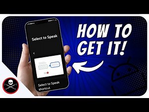 How To Install SELECT TO SPEAK On Android