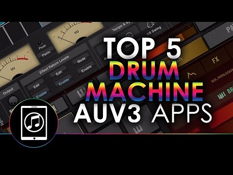 Top 5 Best AUv3 Drum Machine Apps with Demos