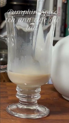 Pumpkin Spice Tea and Cafe au Lait #canadiankitchen #tea #coffeelover #whippedcream