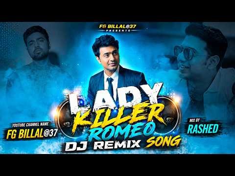 LADY KILLER ROMEO | REMIX | DJ MIX | DEV | FG BILLAL@37 | MIX BY RASHED