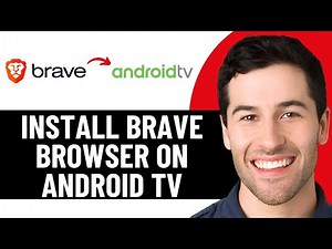 HOW TO INSTALL BRAVE BROWSER ON ANDROID TV 2026! (FULL GUIDE)