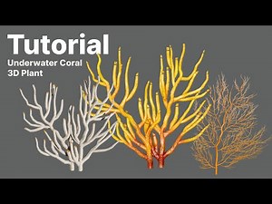 Speedtree_Zbrush - Totorial - How to model underwater coral plant