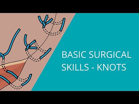 How to execute Surgical Knots - Basic Surgical Skills