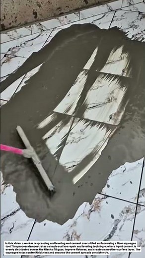 Cement Leveling on Tiles Using Floor Squeegee | Quick Surface Repair Technique.