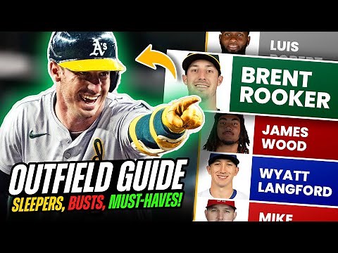 ULTIMATE Fantasy Baseball Draft Outfield Guide | Sleepers, Busts, Must-Have Targets & More! (2025)