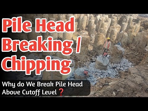 Pile Head Breaking / Chipping I Practical on Site I Pile Foundation