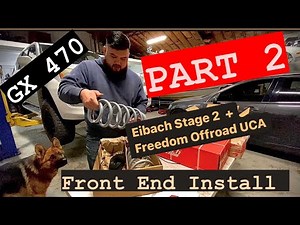 How to install Coilovers and UCA on a Lexus GX470 - Eibach Pro Truck Coilover Stage 2 - Front End
