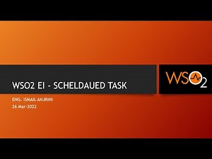 008 - WSO2 EI - SCHELDAUED TASK